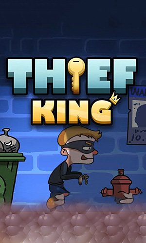 download Thief king apk